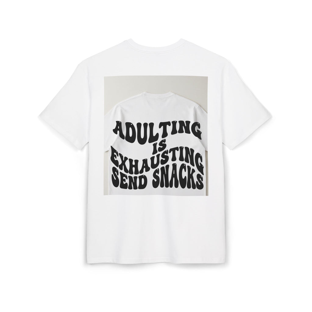Adulting Is Exhausting Tee — Oversized Graphic T-Shirt (Send Snacks)
