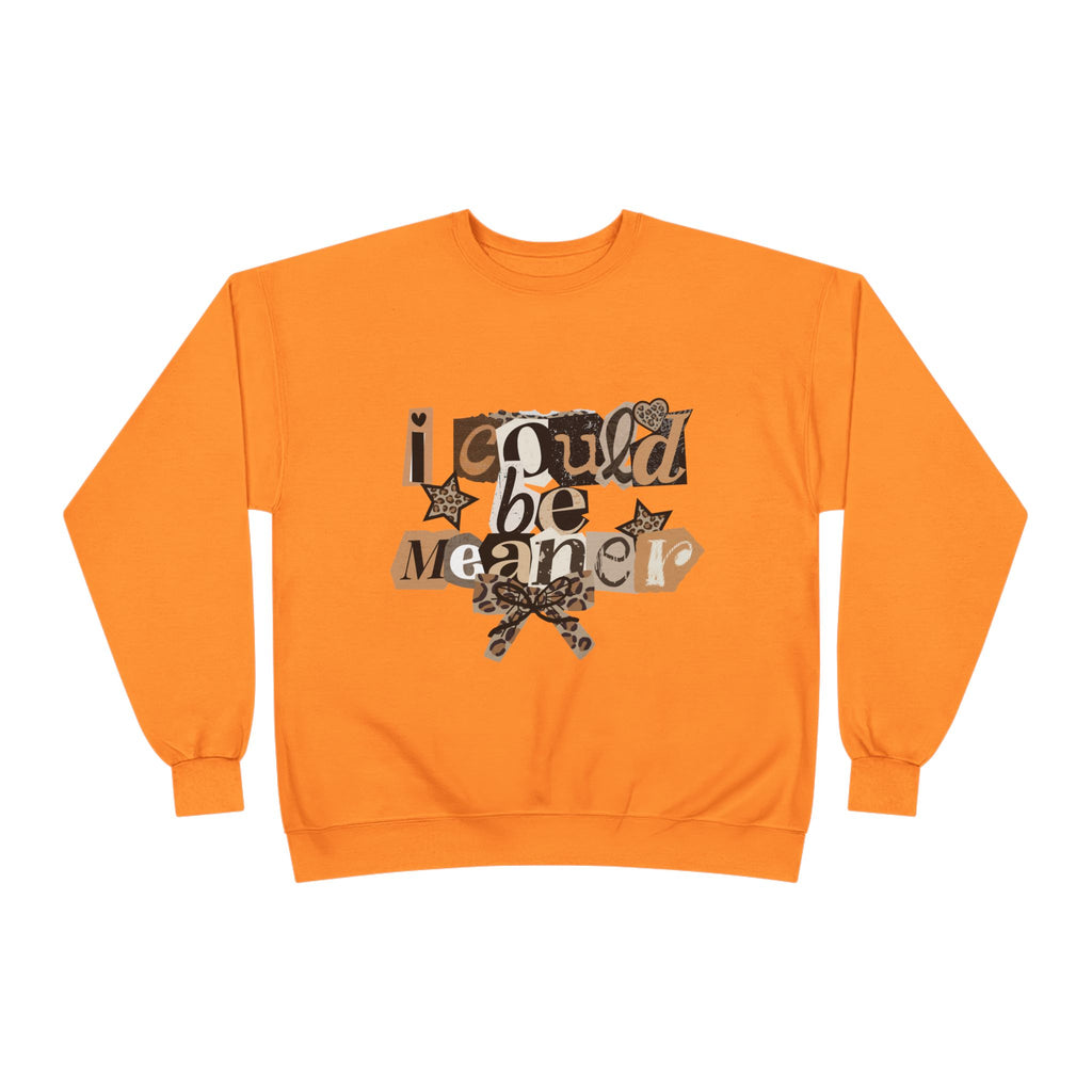 I Could Be Mean To You Crewneck Sweatshirt — Retro Collage Graphic