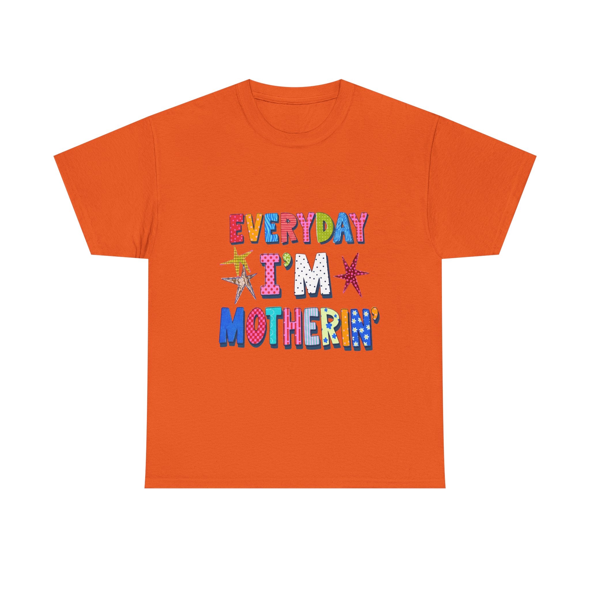 Everyday I'm Motherin' T-Shirt — Colorful Retro Mother's Day Tee