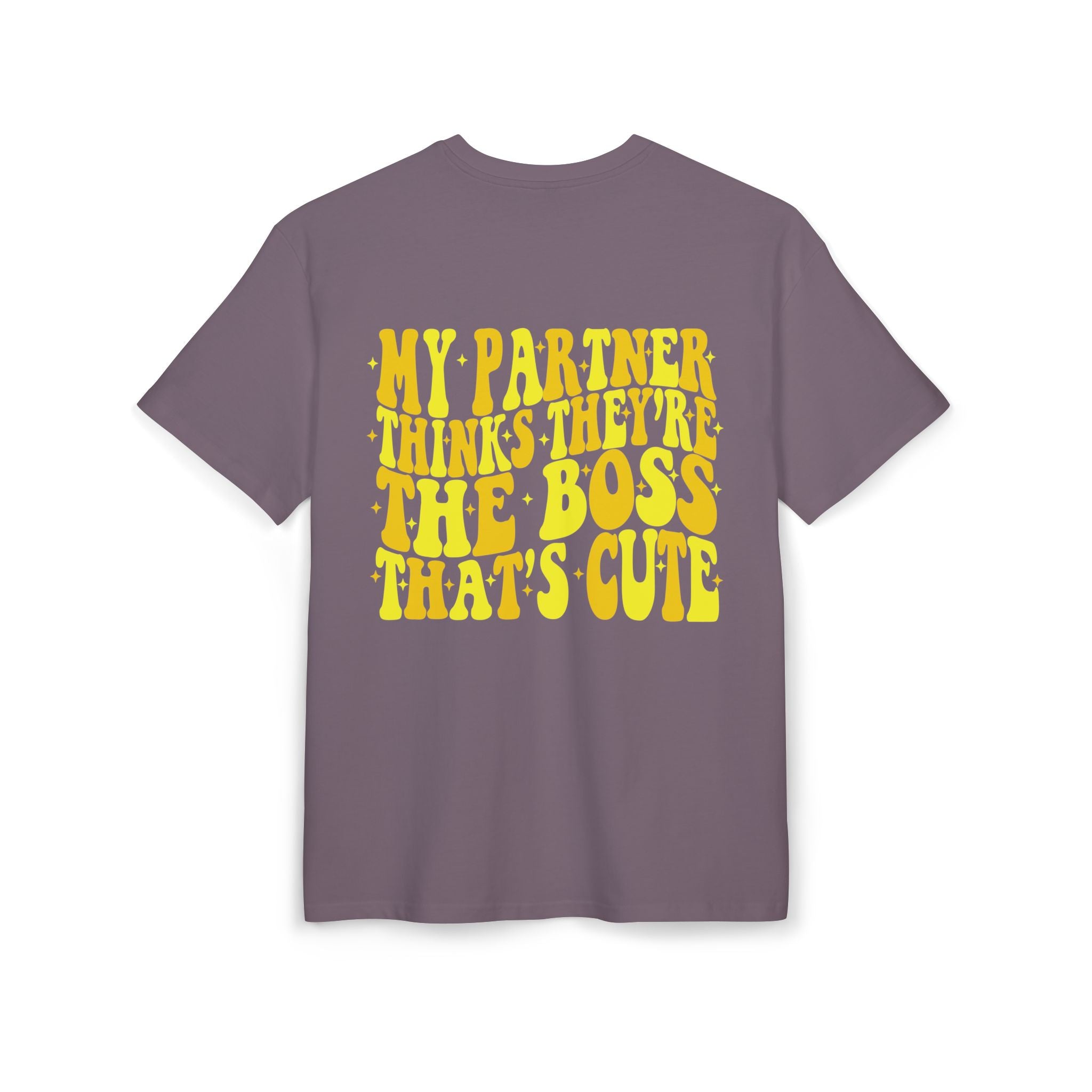 Oversize Tee — Smile Front & “My Partner Thinks They’re The Boss That’s Cute” Back