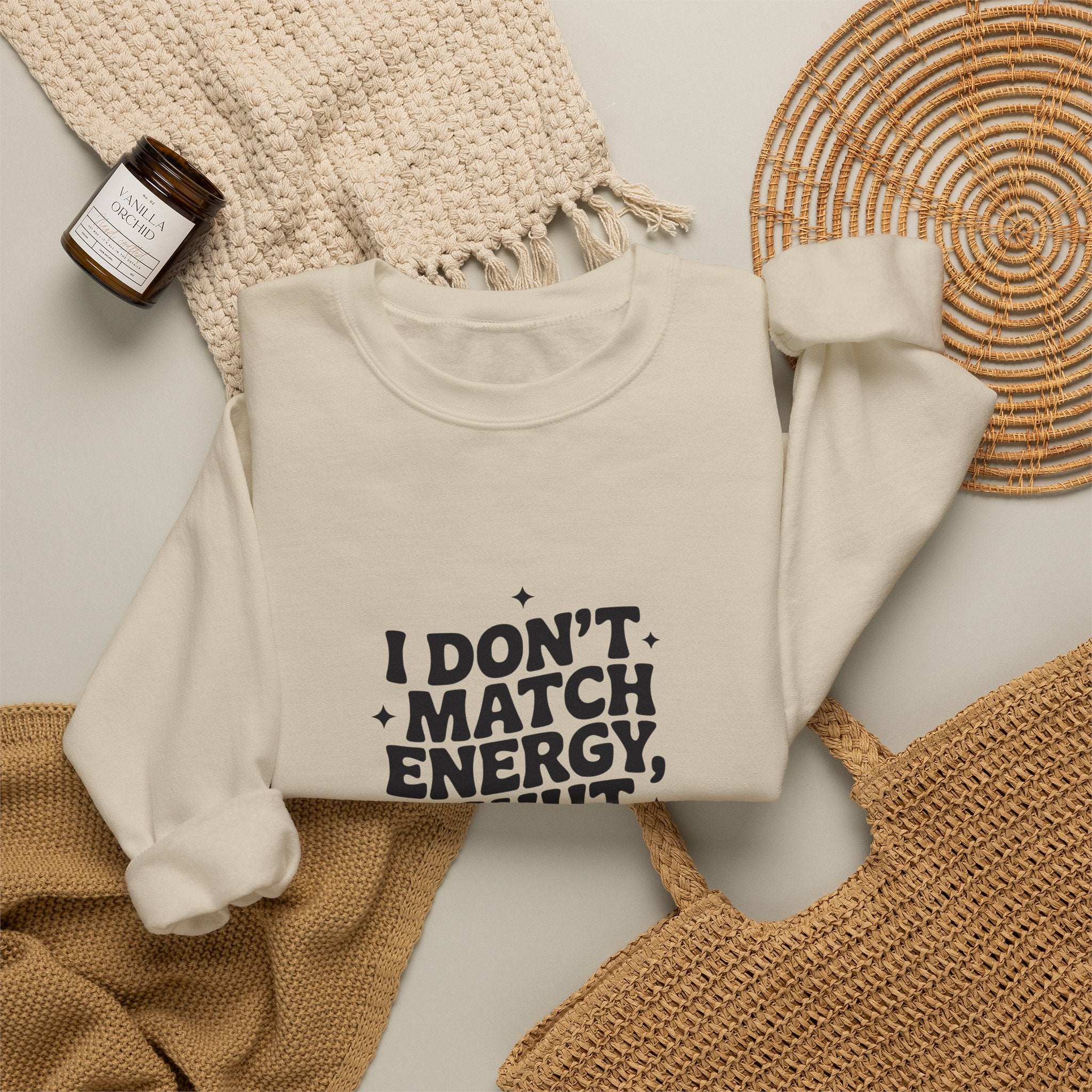 Crewneck Sweatshirt — "I Don't Match Energy, I Shut The Power Off" Graphic