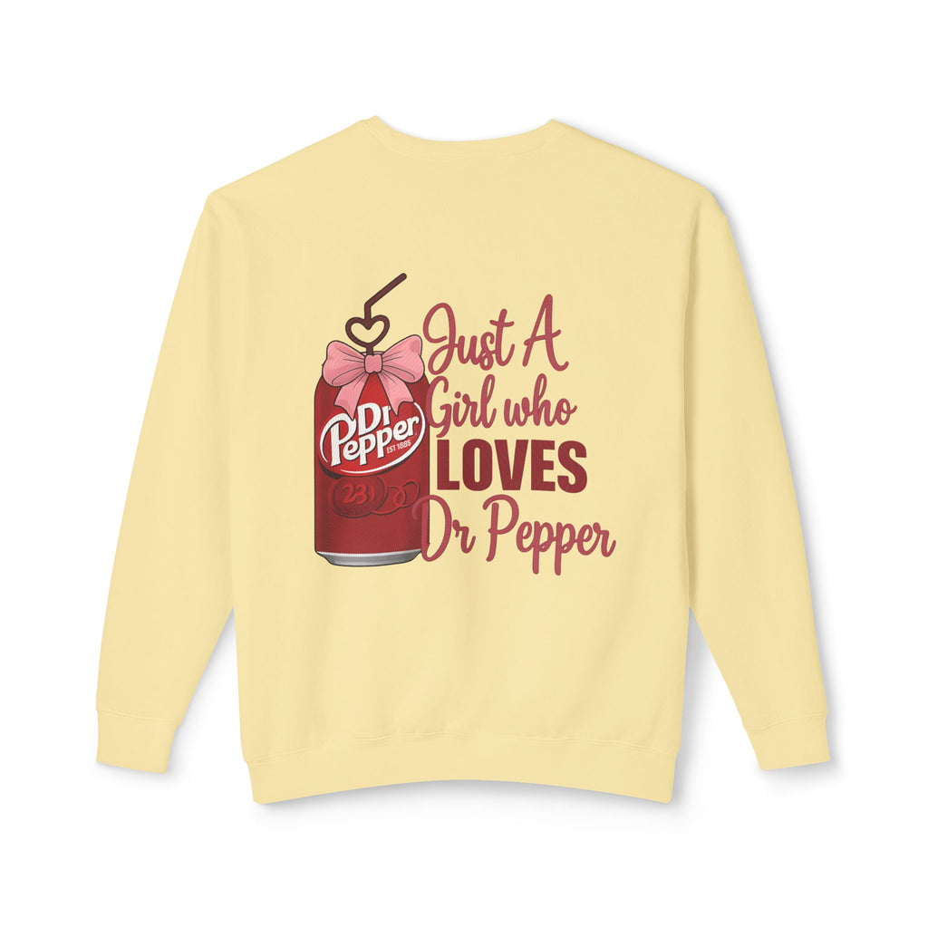 Dr Pepper Bear Crewneck Sweatshirt — "Just A Girl Who Loves Dr Pepper" Graphic