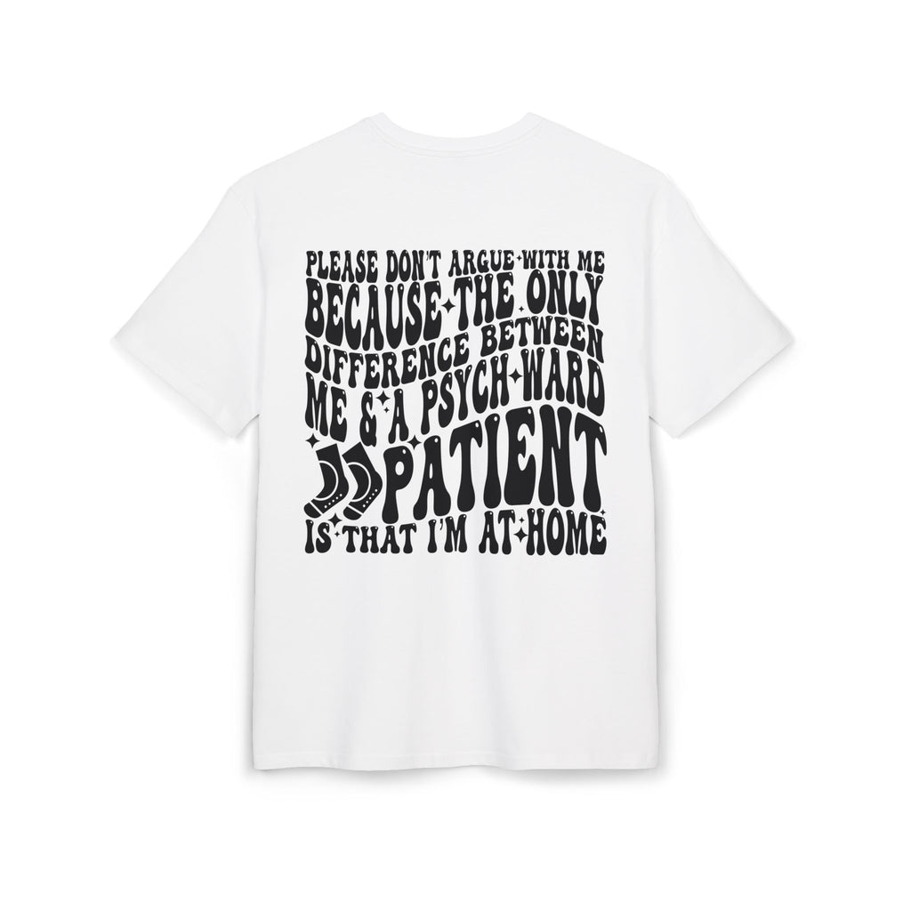 Oversized Graphic Tee — “Please Don’t Argue With Me…Patient” Retro Psychedelic Quote