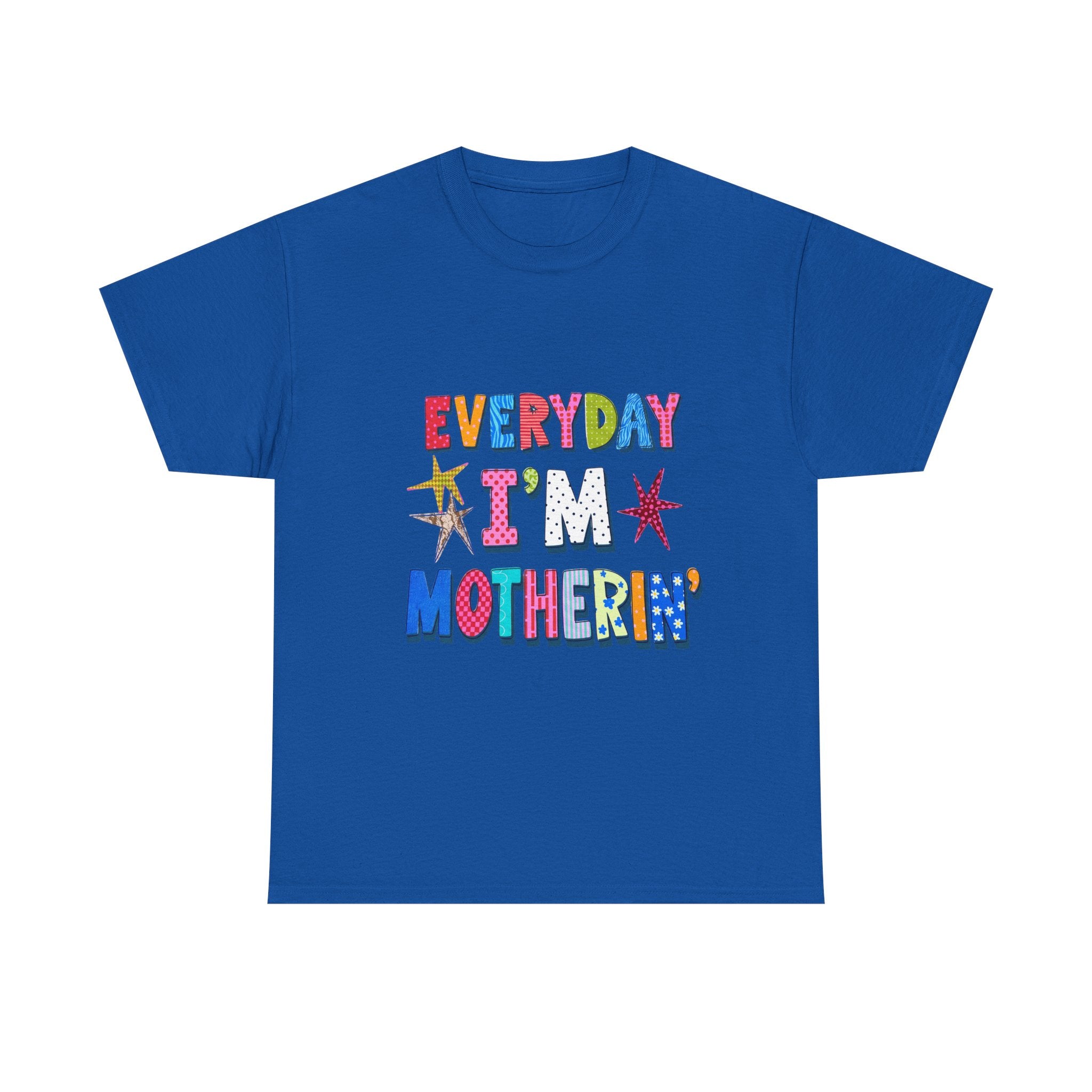 Everyday I'm Motherin' T-Shirt — Colorful Retro Mother's Day Tee