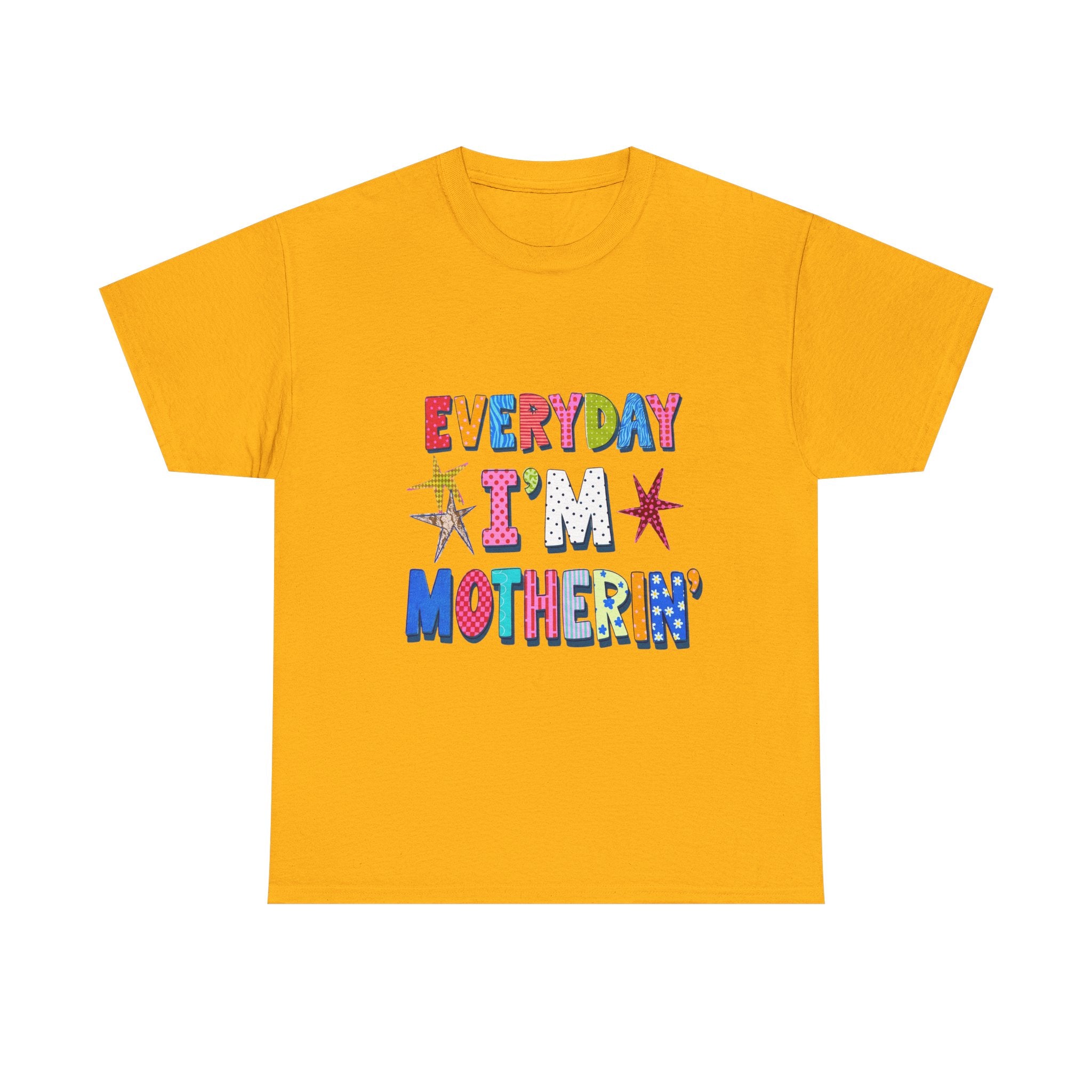 Everyday I'm Motherin' T-Shirt — Colorful Retro Mother's Day Tee