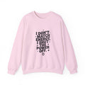 Crewneck Sweatshirt — "I Don't Match Energy, I Shut The Power Off" Graphic