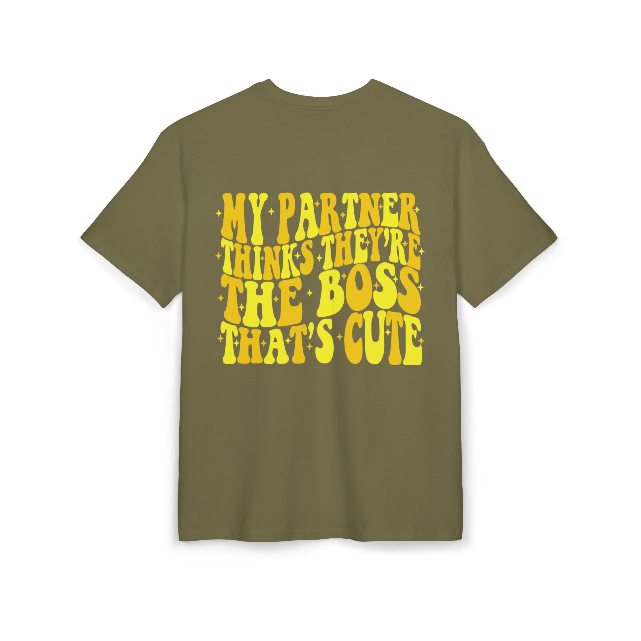 Oversize Tee — Smile Front & “My Partner Thinks They’re The Boss That’s Cute” Back