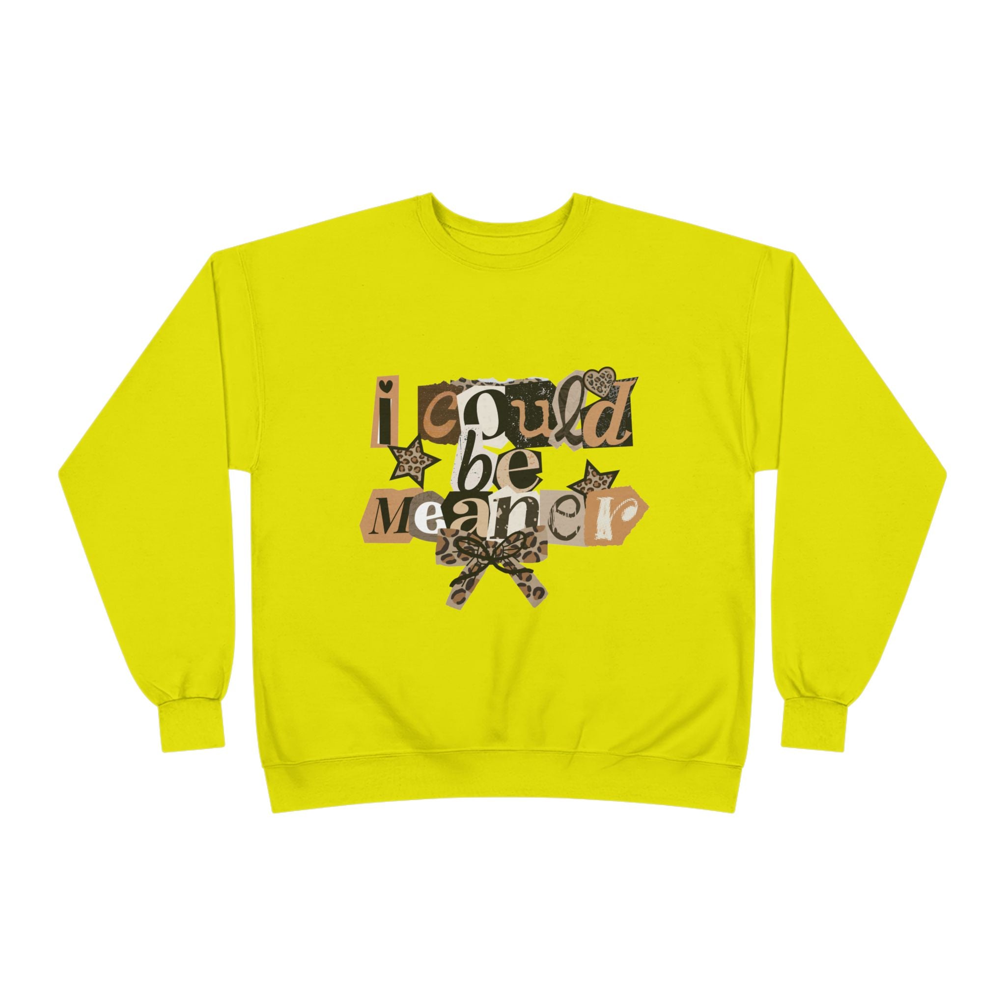 I Could Be Mean To You Crewneck Sweatshirt — Retro Collage Graphic