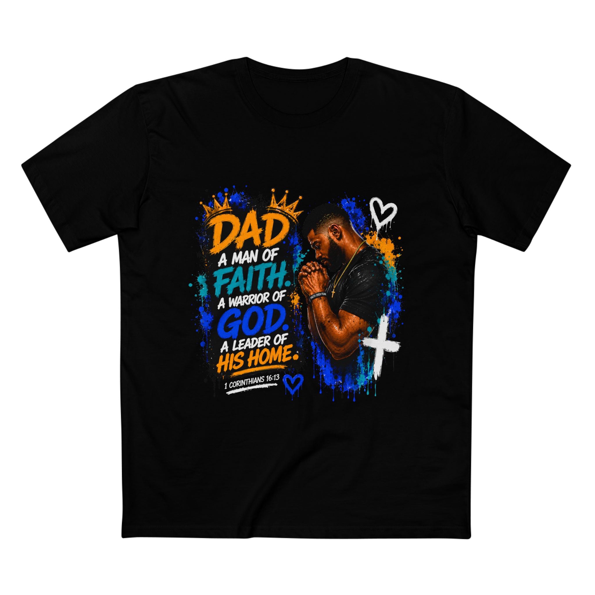 Dad A Man of Faith T-Shirt – Christian Father Prayer Tee