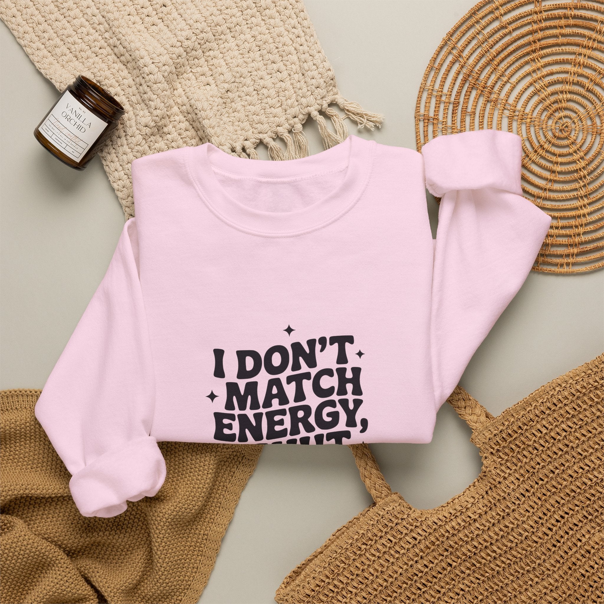 Crewneck Sweatshirt — "I Don't Match Energy, I Shut The Power Off" Graphic