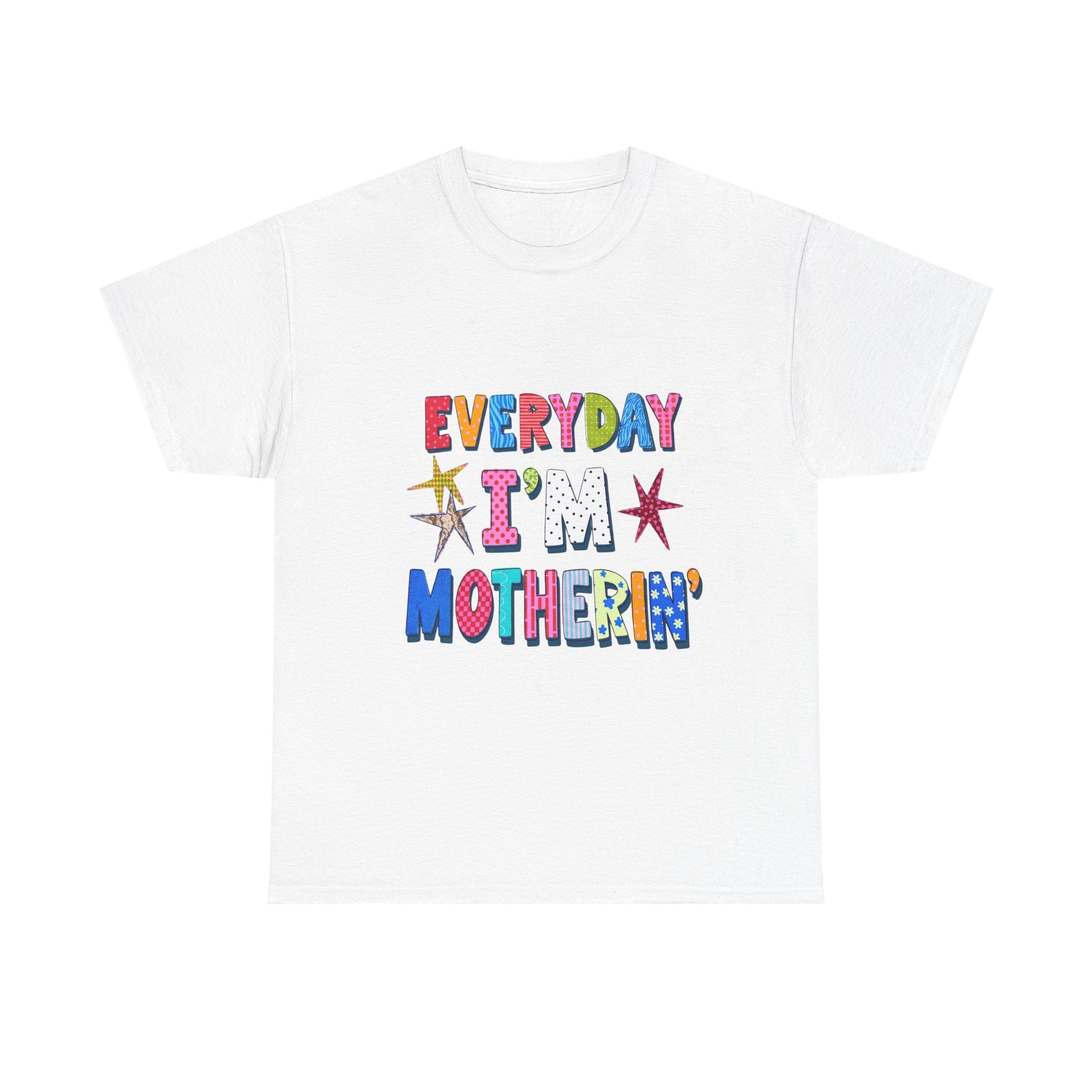 Everyday I'm Motherin' T-Shirt — Colorful Retro Mother's Day Tee